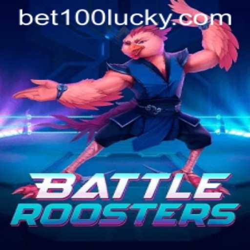 BattleRoosters: The Ultimate Gaming Experience and the Platform 'bet100 PH Login' Connection