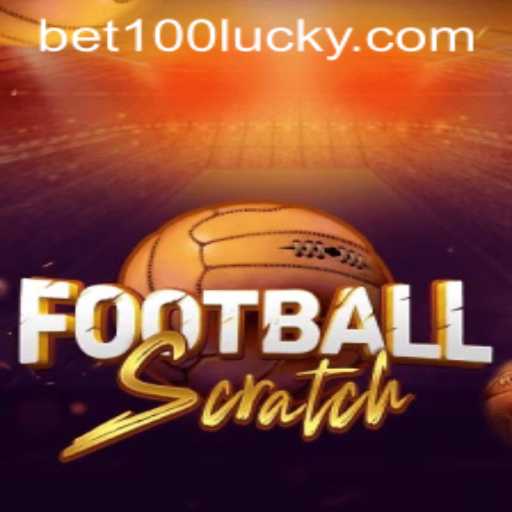 Understanding FootballScratch and Login Techniques for Bet100 PH