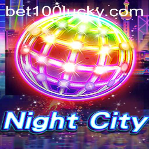 A Comprehensive Guide to NightCity: The Exciting New Game with bet100 PH Login