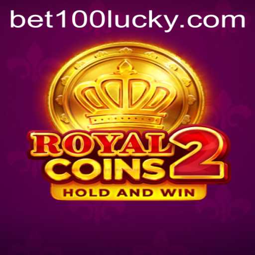 Discover RoyalCoins2: A Modern Gaming Experience with bet100 PH Login