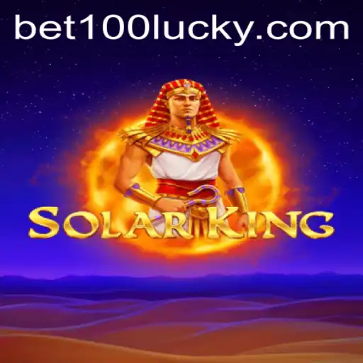 SolarKing: Discovering the Intriguing World of SolarKing and bet100 PH Login